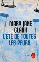 Couverture du livre « L'été de toutes les peurs » de Clark Mary Jane aux éditions Le Livre De Poche