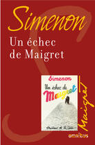 Couverture du livre « Un échec de Maigret » de Georges Simenon aux éditions Omnibus