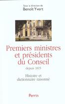 Couverture du livre « Premiers ministres et presidents du conseil » de Yvert/Collectif aux éditions Perrin