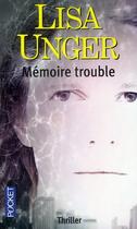 Couverture du livre « Mémoire trouble » de Lisa Unger aux éditions Pocket