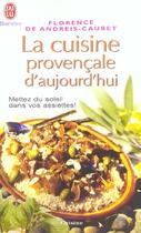 Couverture du livre « Cuisine provencale d'aujourd'hui (la) » de De Andreis-Caubet Fl aux éditions J'ai Lu