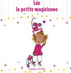 Couverture du livre « Léa la petite magicienne » de Nathalie Antien aux éditions Books On Demand