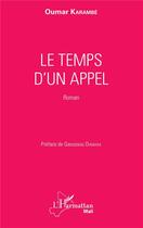 Couverture du livre « Le temps d'un appel » de Oumar Karambe aux éditions L'harmattan