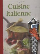 Couverture du livre « Cuisine italienne » de Gregor Schaefer aux éditions Terres Editions