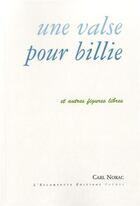 Couverture du livre « Une valse pour Billie » de Carl Norac aux éditions Escampette