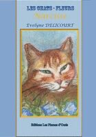 Couverture du livre « Les chats-fleurs, Narcisse » de Evelyne Delicourt aux éditions Les Plumes D'ocris