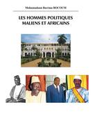 Couverture du livre « Les hommes politiques maliens et africains » de Mohamadoun Barema Bocoum aux éditions Tropique