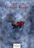 Couverture du livre « Poisson rouge » de Pierre-Vincent Roux-Flamand aux éditions Nombre 7