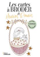 Couverture du livre « Les cartes à broder de Marion Romain » de Marion Romain aux éditions Eyrolles