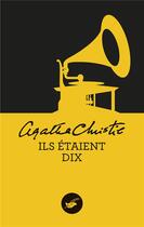 Couverture du livre « Ils étaient dix » de Agatha Christie aux éditions Editions Du Masque