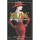 Couverture du livre « Mode ; des parures au marques de luxe » de Danielle Alleres aux éditions Economica