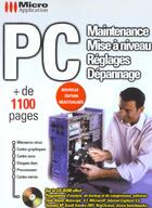 Couverture du livre « Hc Pc Maintenance ; Depannage » de Koch et Krain et Mart aux éditions Micro Application