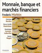 Couverture du livre « Monnaie, banques et marchés financiers (9e édition) » de Frederic Mishkin aux éditions Pearson