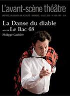 Couverture du livre « Danse du diable suivi de le bac 68 (la) » de Philippe Caubere aux éditions Avant-scene Theatre