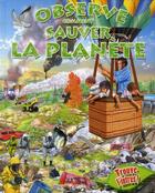 Couverture du livre « OBSERVE ET TROUVE ; comment sauver la planète » de  aux éditions Piccolia