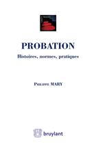 Couverture du livre « Probation » de Philippe Mary aux éditions Bruylant