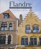 Couverture du livre « Flandres » de Louis Monier et Emmanuel Godo aux éditions Sud Ouest Editions