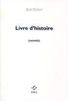 Couverture du livre « Livre d'histoire » de Rene Belletto aux éditions P.o.l