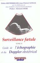 Couverture du livre « Surveillance foetale doppler tome 2 - vol02 » de Riethmuller/Schaal aux éditions Sauramps Medical