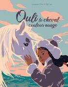 Couverture du livre « Ouli, le cheval couleur nuage » de Laurence Gillot aux éditions Elan Vert