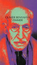 Couverture du livre « Zimmer » de Olivier Benyahya aux éditions Allia