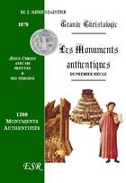 Couverture du livre « Grande christologie les monuments authentiques du premier siècle, les preuves et les témoins de Jésus-Christ » de Maistre aux éditions Saint-remi