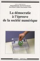 Couverture du livre « La démocratie a l'épreuve de la société numérique » de Wip aux éditions Karthala