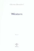 Couverture du livre « Western » de Christine Montalbetti aux éditions P.o.l