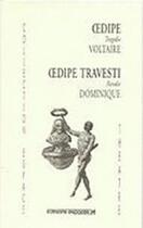 Couverture du livre « Oedipe tragédie de Voltaire ; oedipe travesti » de Isabelle Degauque aux éditions Espaces 34