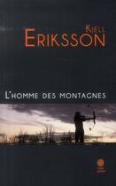 Couverture du livre « L'homme des montagnes » de Kjell Eriksson aux éditions Gaia