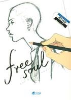 Couverture du livre « Free soul » de Yamaji Ebine aux éditions Asuka