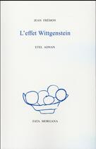 Couverture du livre « L'effet Wittgenstein » de Jean Fremon aux éditions Fata Morgana