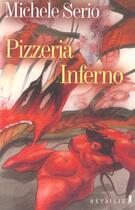 Couverture du livre « Pizzeria inferno » de Serio/Sine aux éditions Metailie