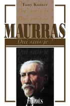Couverture du livre « Maurras » de Tony Kunter et Urbe Condita aux éditions Pardes