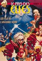 Couverture du livre « Elfquest - le pays des elfes t.21 : les fils de l'araignée noire » de Wendy Pini et Richard Pini aux éditions Vents D'ouest