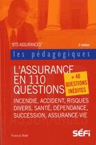 Couverture du livre « L'assurance en 110 questions ; BTS (2e édition) » de Francis Noel aux éditions Sefi