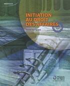 Couverture du livre « Initiation au droit des affaires (5e édition) » de Daniel Tousignant aux éditions Modulo