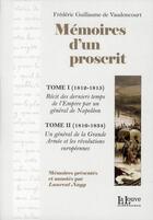 Couverture du livre « Mémoires d'un proscrit ; coffret t.1 (1812-1815) et t.2 (1816-1834) » de Frederic Guillaume De Vaudoncourt aux éditions La Louve