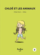 Couverture du livre « Chloe et les animaux » de Chloe Varin aux éditions Fonfon