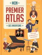 Couverture du livre « Mon premier atlas ; des inventions » de  aux éditions Yoyo Books