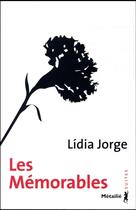 Couverture du livre « Les mémorables » de Lidia Jorge aux éditions Metailie