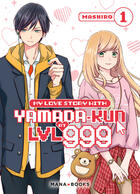 Couverture du livre « My love story with Yamada-kun at lvl 999 Tome 1 » de Mashiro aux éditions Mana Books