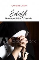 Couverture du livre « Edith » de Catherine Lavaud aux éditions Geste