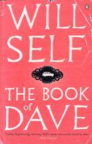 Couverture du livre « THE BOOK OF DAVE » de Will Self aux éditions Penguin Books Uk