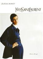 Couverture du livre « Yves saint-laurent (fashion memoir) » de Pierre Berge aux éditions Thames & Hudson