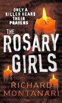 Couverture du livre « The Rosary Girls » de Richard Montanari aux éditions Random House Digital