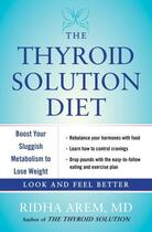 Couverture du livre « The Thyroid Solution Diet » de Arem Ridha aux éditions Free Press