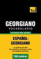 Couverture du livre « Vocabulario español-georgiano - 7000 palabras más usadas » de Andrey Taranov aux éditions T&p Books