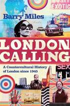 Couverture du livre « London Calling » de Barry Miles aux éditions Atlantic Books Digital