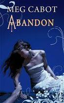Couverture du livre « Abandon - Tome 2 » de Meg Cabot aux éditions Epagine